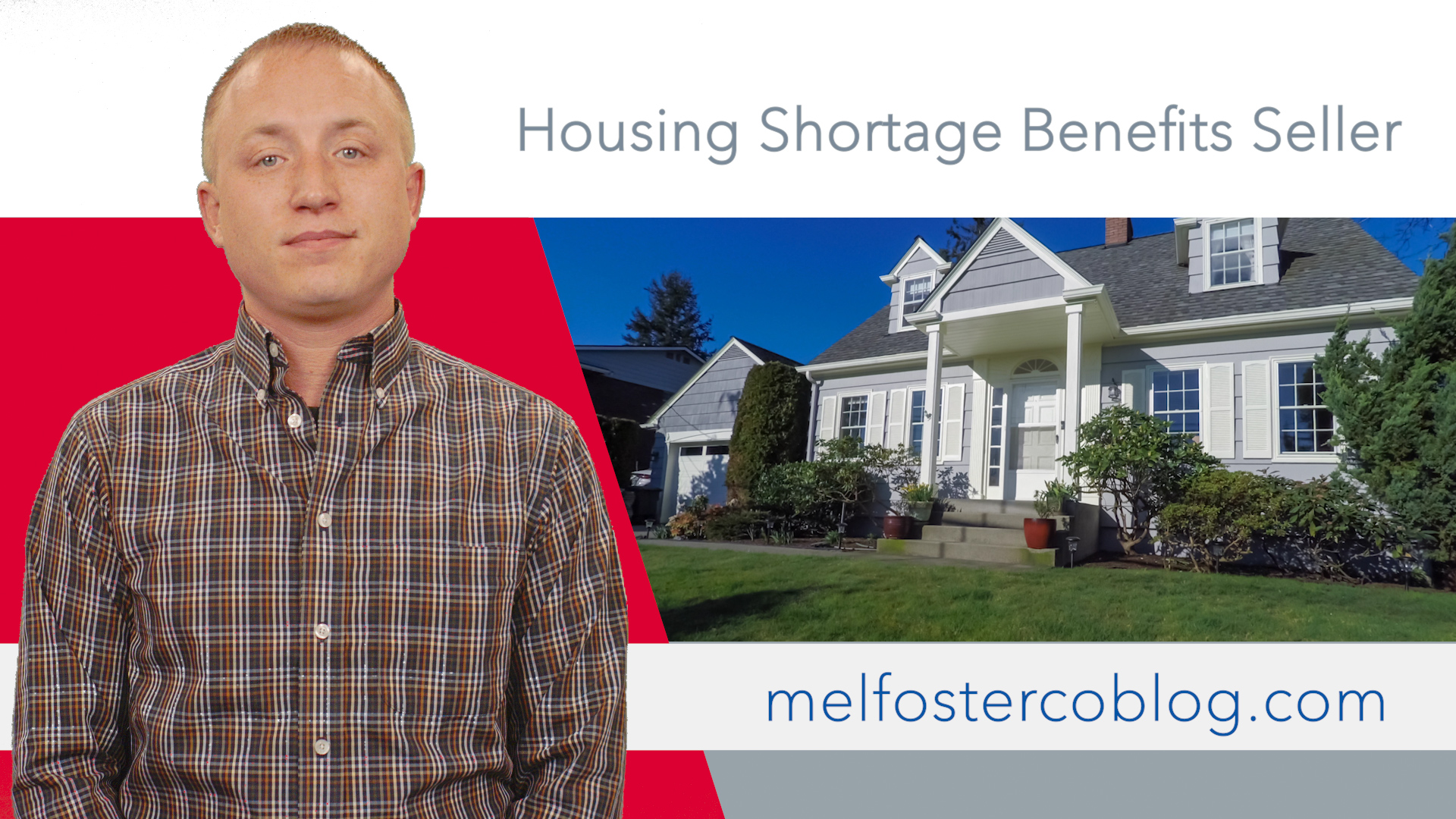 Housing Shortage Benefits Sellers