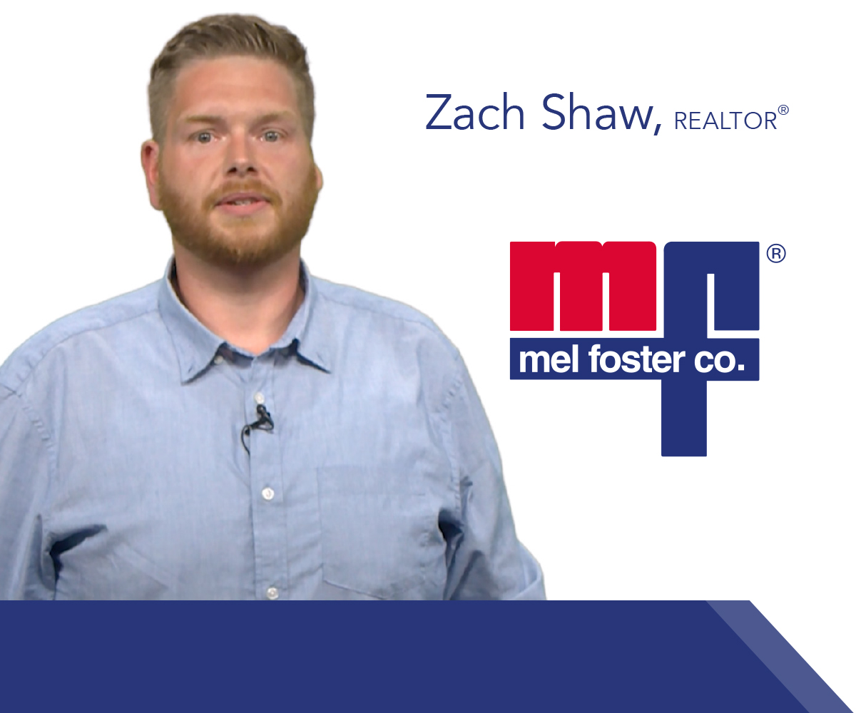 Zach Shaw, REALTOR® with Mel Foster Co.