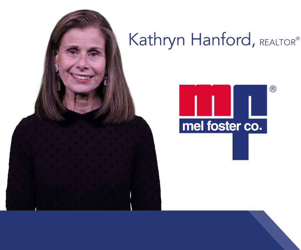 Kathryn Hanford, REALTOR® at Mel Foster Co.